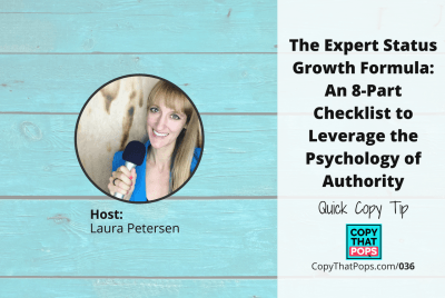 Copy that pops podcast 125: The Expert Status Growth Formula: An 8-Part Checklist to Leverage the Psychology of Authority