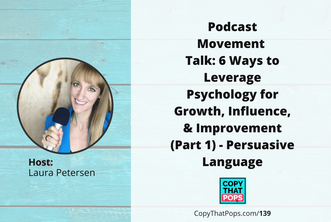 Podcast Movement Talk: 6 Ways to leverage psychology for Growth using Persuasive Language