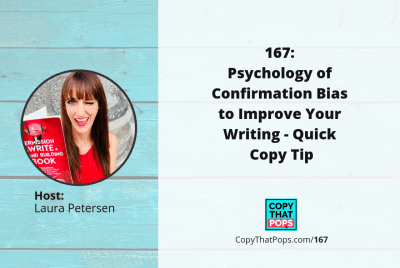 167: Psychology of Confirmation Bias to Improve Your Writing - Quick Copy Tip