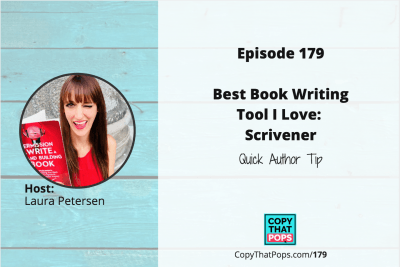 copy that pops Episode 179 Best Book Writing Tool I Love: Scrivener - Quick Author Tip