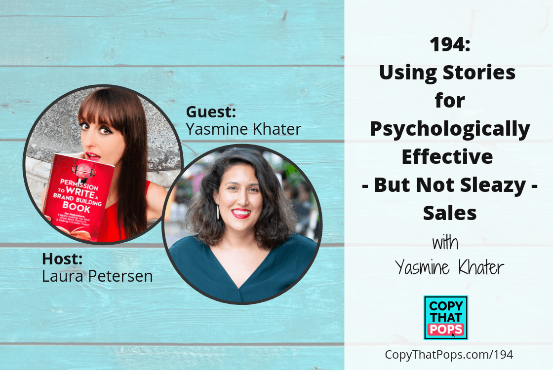 194: Using Stories for Psychologically Effective - But Not Sleazy - Sales with Yasmine Khater