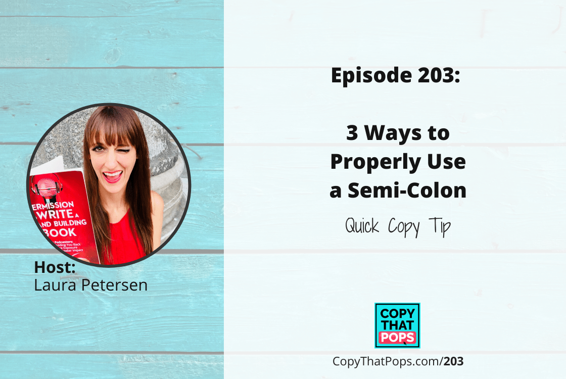 203: 3 Ways to Properly Use a Semicolon - Quick Copy Tip