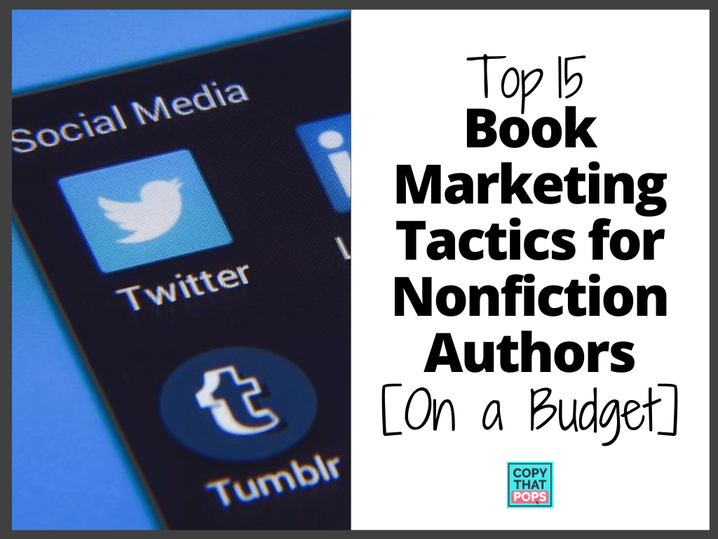 Top 15 Book Marketing Tactics for Nonfiction Authors on a Budget