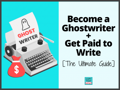 get paid to write as a ghostwriter - blog from copy that pops